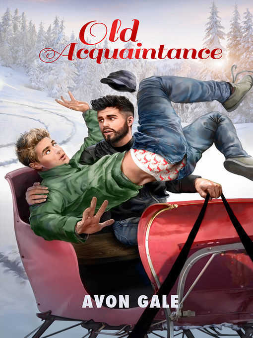Title details for Old Acquaintance by Avon Gale - Available